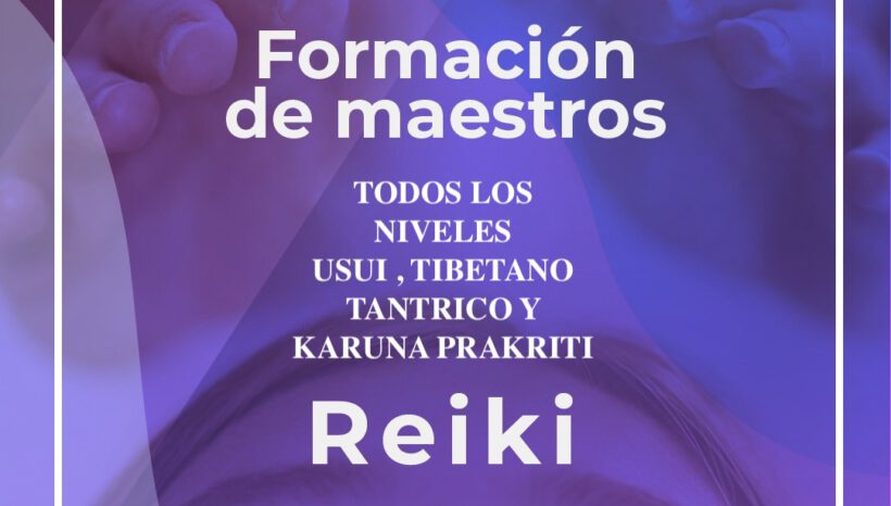Iniciación de Reiki Usui, Tibetano y Karuna